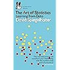 The Art of Statistics: Learning from Data : Spiegelhalter, David: Amazon.pl: Książki