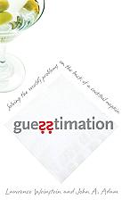Guesstimation by Lawrence Weinstein