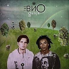 The ВЙО - Ganja (Nagana Edition)